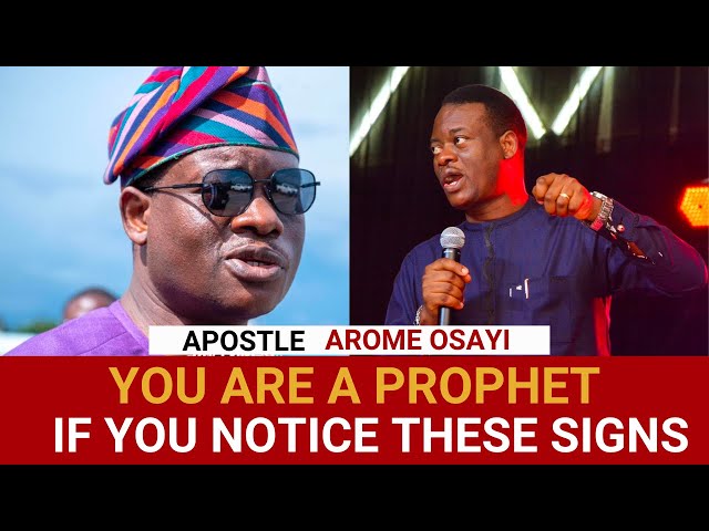 YOU HAVE THE GIFT OF PROPHECY IF YOU NOTICE THESE SIGNS  - APOSTLE AROME OSAYI