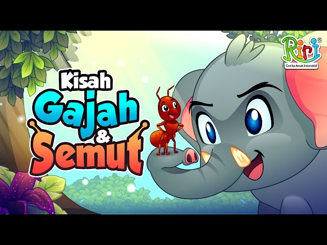 Kisah Gajah dan Semut | Dongeng Anak Bahasa Indonesia | Cerita Rakyat dan Dongeng Nusantara