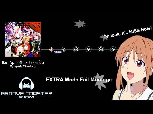 An idiot tries to play Bad Apple in Extra Mode 【GROOVE COASTER on Steam Fail Montage】