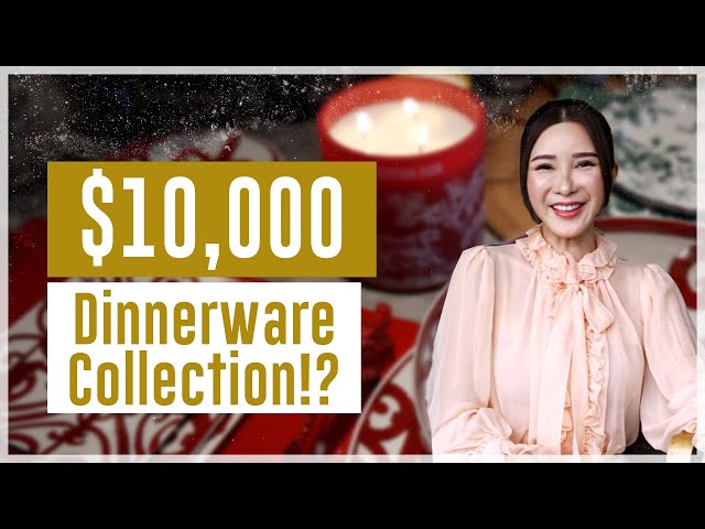 A $10,000 DINNERWARE COLLECTION (HOW TO START YOUR OWN COLLECTION!) | JAMIE CHUA