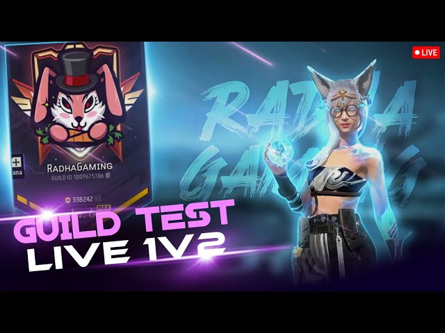 FREE FIRE LIVE 👻GARENA FREE FIRE 💀GUILD TEST LIVE !! RADHA GAMING #freefire #totalgaming #girllive