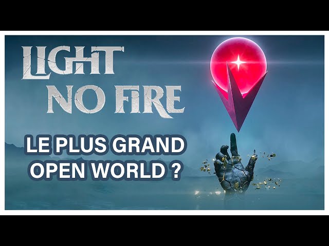 LIGHT NO FIRE le prochain open world des créateurs de NO MAN'S SKY 🌍 Preview FR