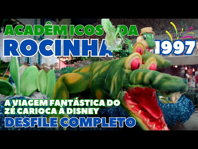 ACADÊMICOS DA ROCINHA 1997 | A VIAGEM FANTÁSTICA DO ZÉ CARIOCA... | DESFILE COMPLETO | CARNAVAL RJ