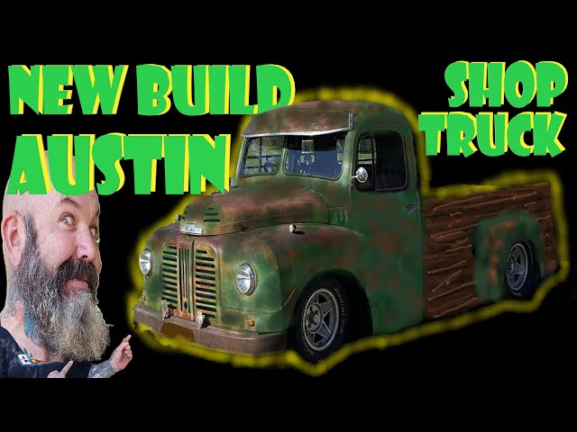 New Build Release! 1952 Austin Loadster / Holden chassis Hotrod Truck Build!