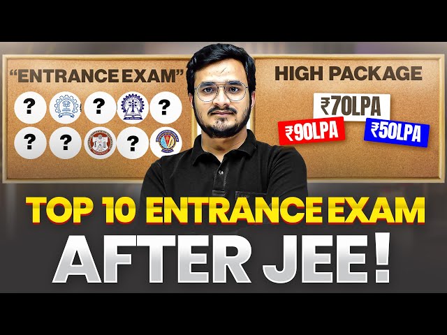 TOP 10 ENGINEERING Entrance EXAM 🔥 After JEE MAINS 😱 || PhysicsWallah