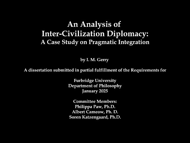 An Analysis of Inter-Civilization Diplomacy: A Case Study on Pragmatic Integration