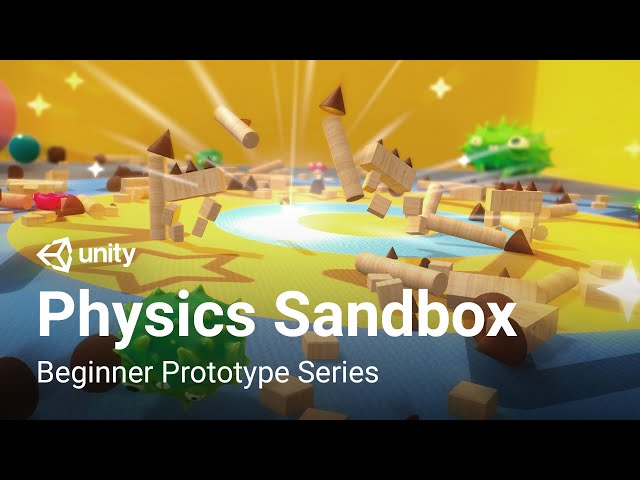 Creating a Physics Sandbox | Beginner Prototype