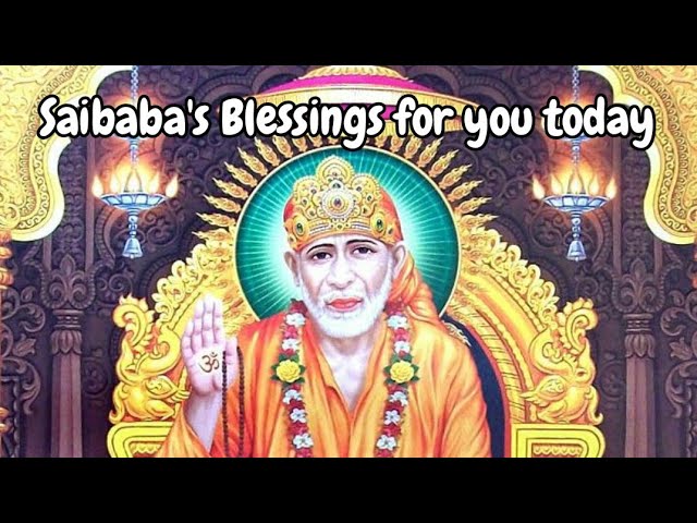 Saibaba's Blessings for you, Baba's Message, @DivineBliss1, #trending , #trendingtoday, #viralvideo