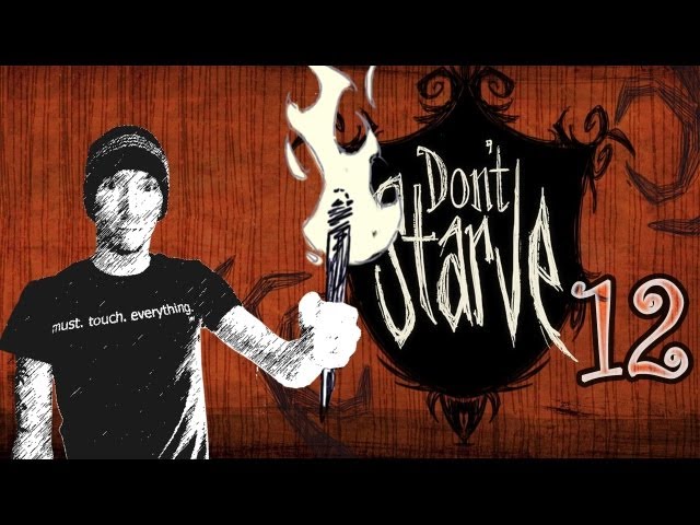 Ep 12 - Don't Starve with Wolv21