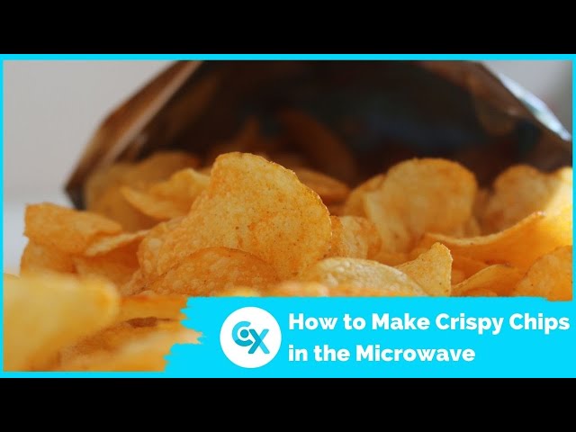 How to Make Crispy Chips in the Microwave