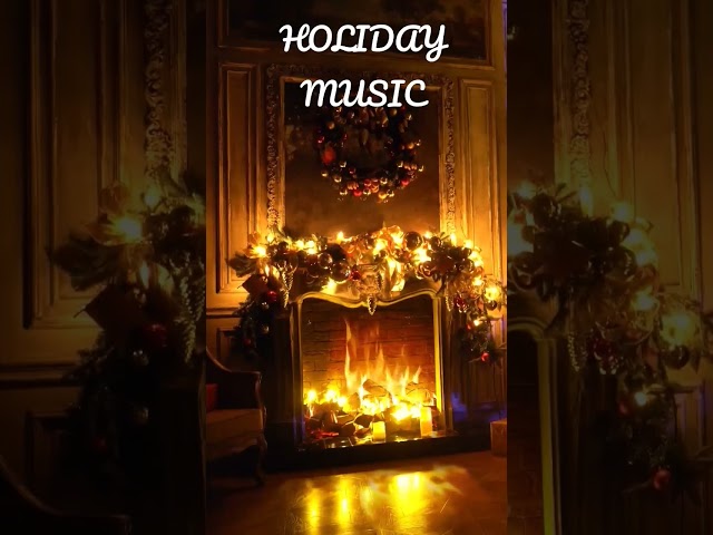 Holiday Fireplace Ambiance & Relaxing Christmas Music to Set the Mood