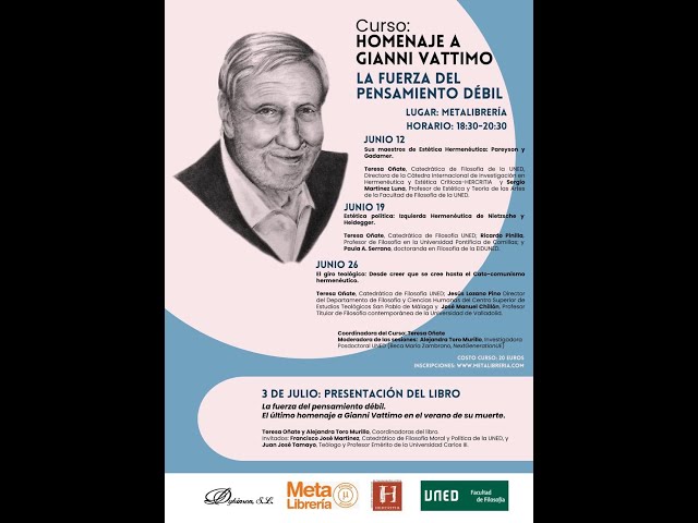 La fuerza del pensamiento débil. Último homenaje a Gianni Vattimo