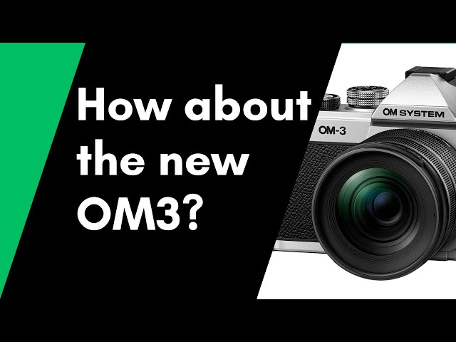 OM System OM3: A Closer Look at This Compact Powerhouse Camera