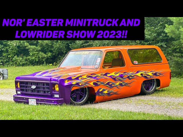 Nor' Easter Minitruck And Lowrider Show 2023!!