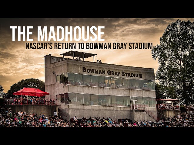 'Are you not entertained?' | The Madhouse: NASCAR's Return to Bowman Gray Stadium