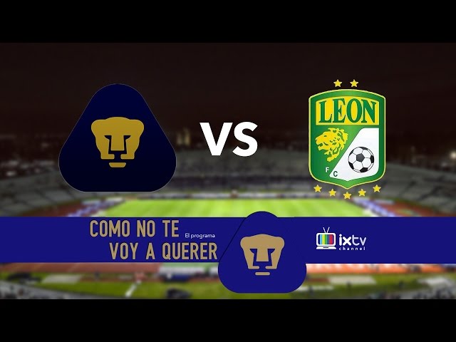 Pumas vs León Jornada 3 Apertura 16 - Homenaje a Vico - COMO NO TE VOY A QUERER