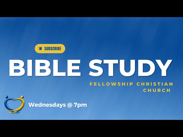 Wednesday Bible Study