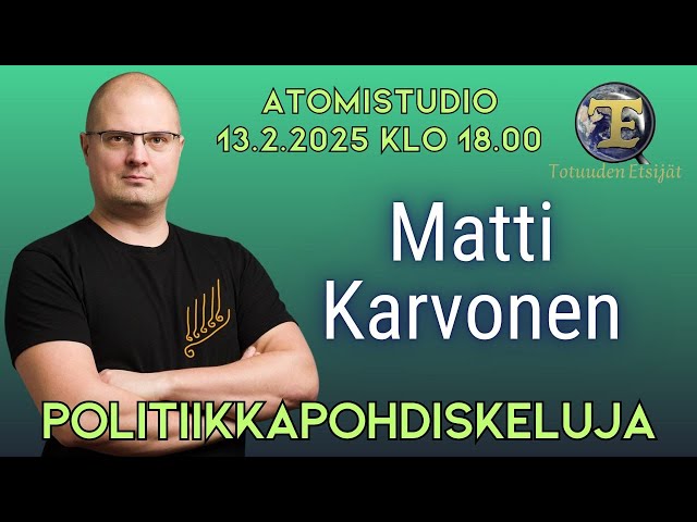 ATOMIstudio: Matti Karvonen - Politiikkapohdiskeluja