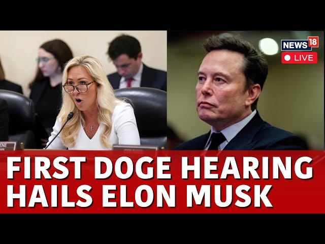 LIVE: Heated Debate At The First DOGE Hearing | Musk, Cyber Fuel & Data, Everything Discussed | N18G