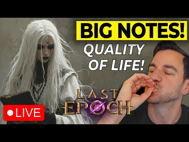 🔴 HUGE PATCHNOTES for LAST EPOCH JUST DROPPED! Later Diablo 4 Blizzard Sorceress!