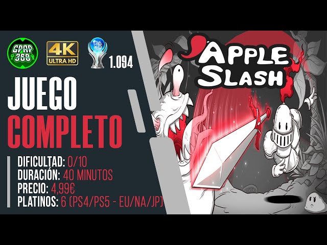 Apple Slash | Juego COMPLETO: Guía trofeo Platino / 1000g (PLATINO 1.094)