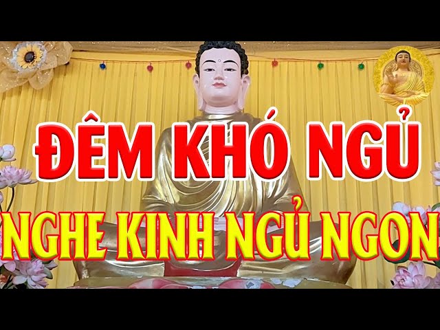 Đêm Khó Ngủ Chỉ 10 Phút Mở Kinh Xóa Hết Nghèo Khổ Tài Lộc Kéo Đến Hết Bệnh