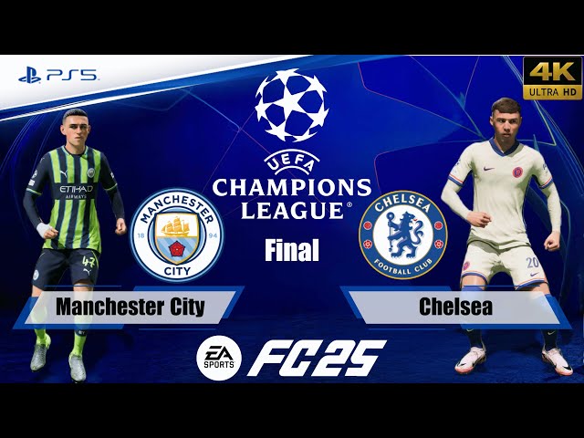 FC 25 - Manchester City vs. Chelsea | UEFA Champions League Final | Full Match | PS5™[4K]