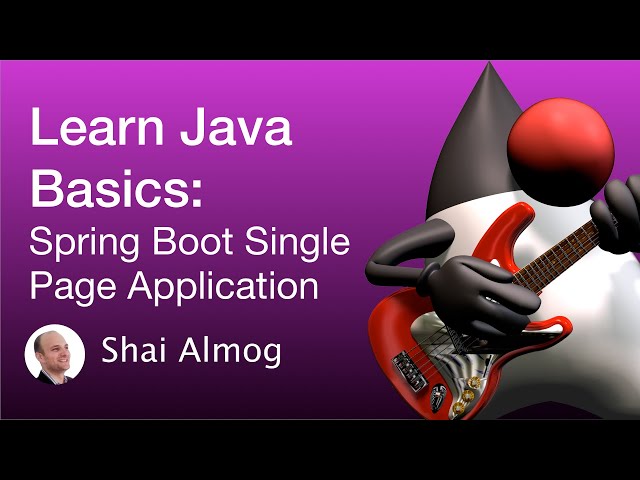 Java Basics - Spring Boot Single Page Application (SPA) | Learn Java