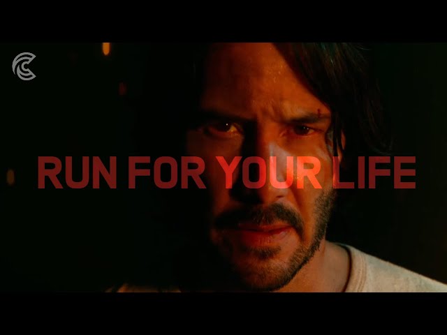 John Wick - Run For Your Life