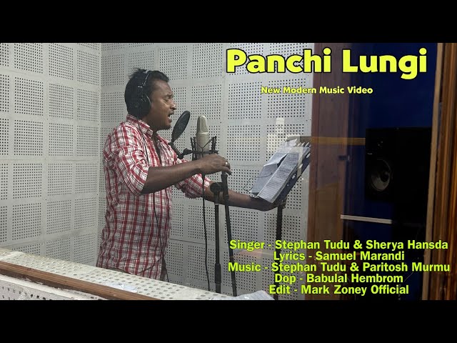 Panchi Lungi ||Studio Version ||Stephan Tudu & Sherya Hansda ||New Santhali Video