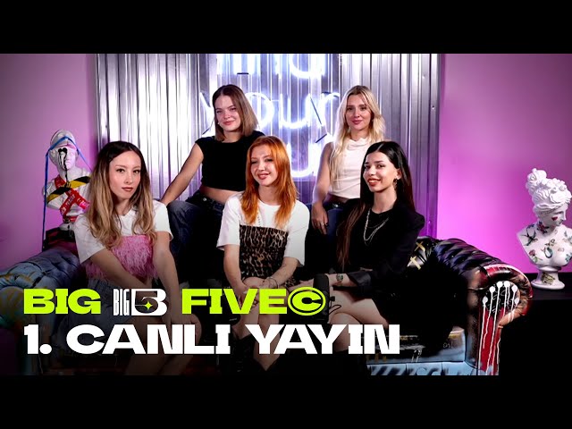 Big5 Türkiye | 1. Canlı Yayın