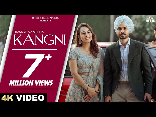 HIMMAT SANDHU : KANGNI (Official Video) SWEETAJ BRAR | MANDEEP MAAVI | New Punjabi Songs |