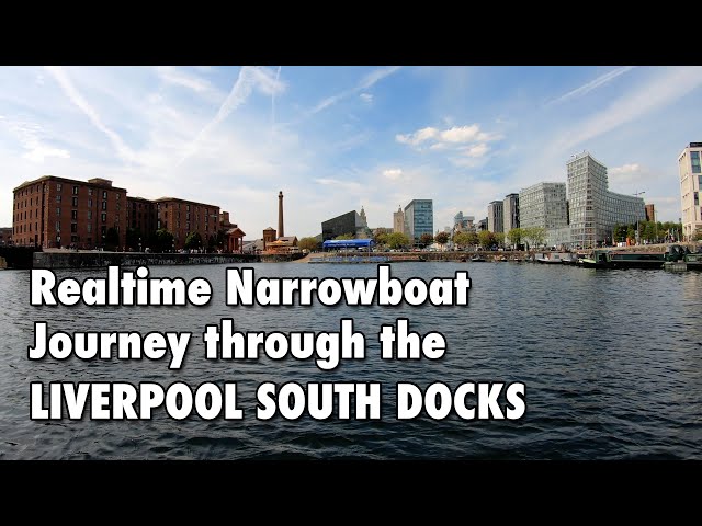 Realtime POV Narrowboat journey through Liverpool South Docks From Brunswick Lock to Salthouse Dock.