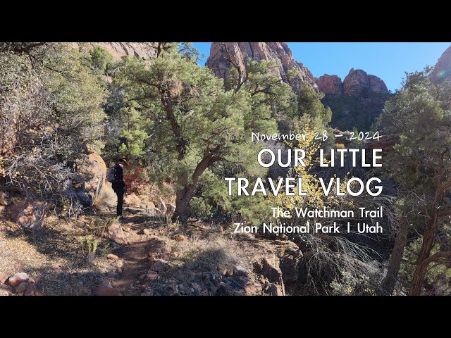 Watchman Trail Zion Utah | Zion National Park | Utah