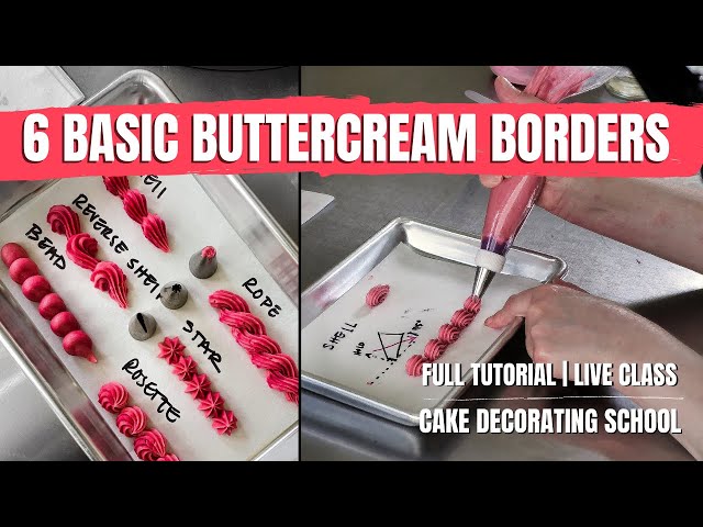 6 Basic Buttercream Borders [ Cake Decorating For Beginners ]