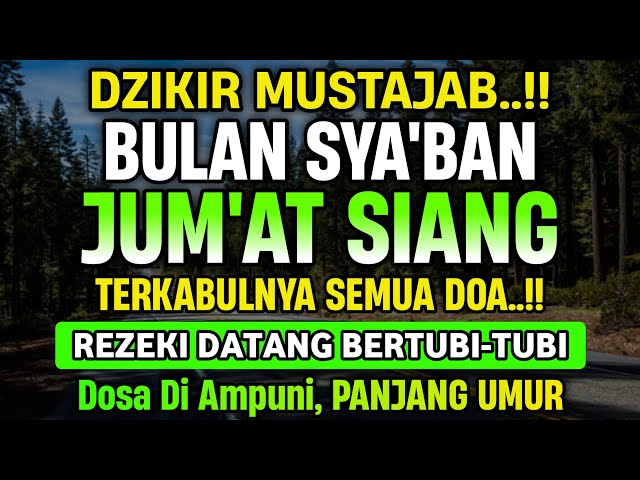 Dzikir Mustajab Malam Minggu Sya'ban !! InsyaAllah Rezekimu Mengalir Deras, Night Dua, Zikir Malam