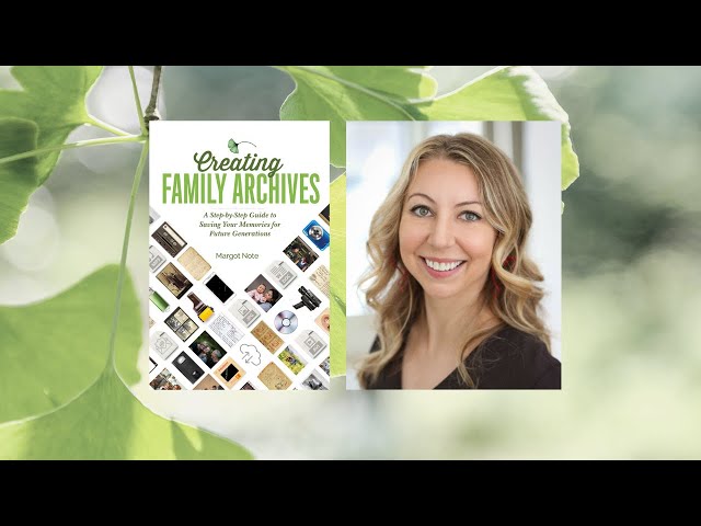 Presentation: Creating Family Archives