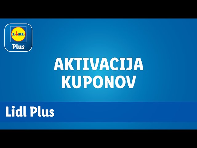 Lidl Plus – Aktivacija kuponov