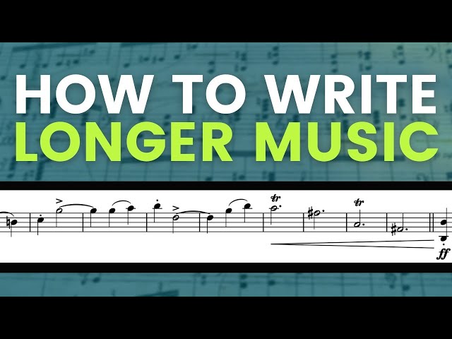 How to WRITE LONGER MUSIC with the REPS METHOD