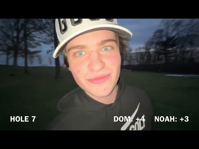 Dom vs Noah 9 Hole Golf Match