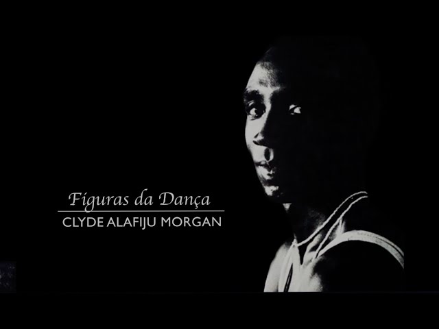 Figuras da Dança 2024 I Clyde Alafiju Morgan