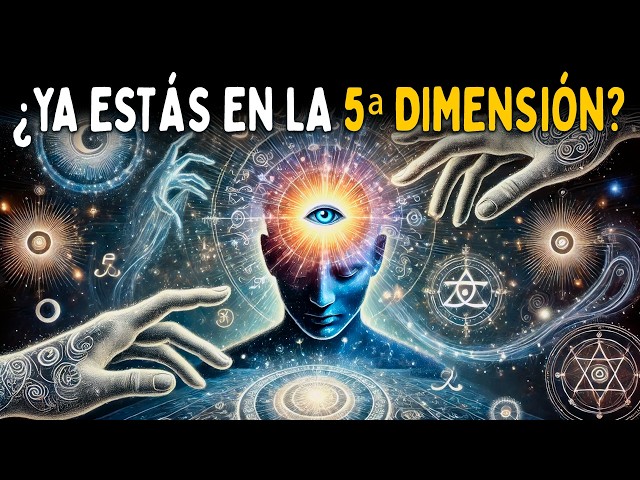 Si eres así YA ESTÁS en la 5ª DIMENSIÓN | Despertar Espiritual