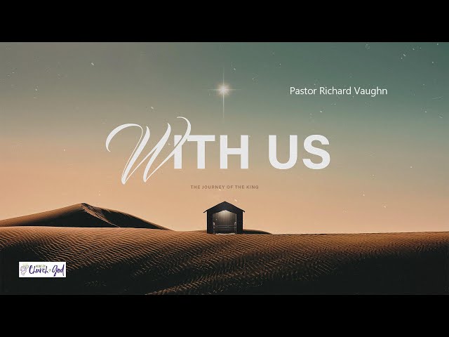 12/22/24: With Us: Part 4