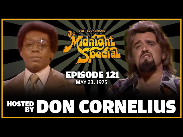 Ep 121 - The Midnight Special Episode |  May 23, 1975