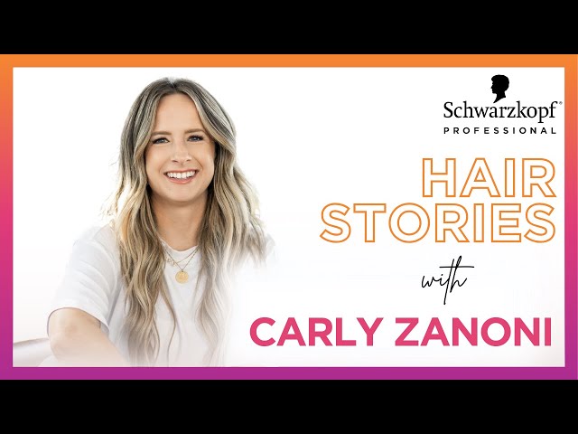 Building Confidence Through Hair with Carly Zanoni 🧡 Schwarzkopf Professional Hair Stories