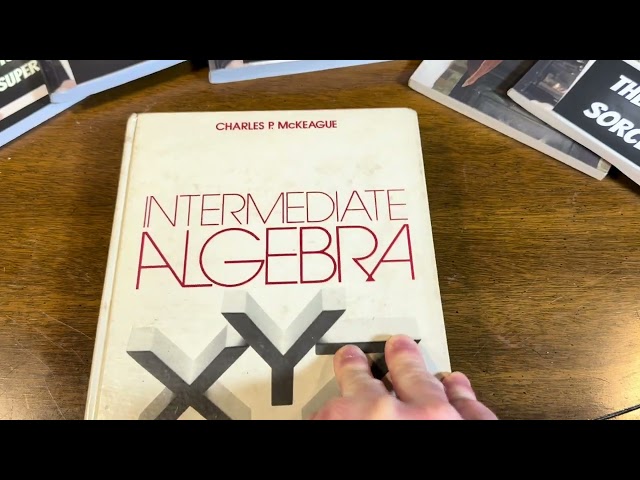 This Intermediate Algebra Book has the Best Smell, and It's Great for Learning Algebra Too