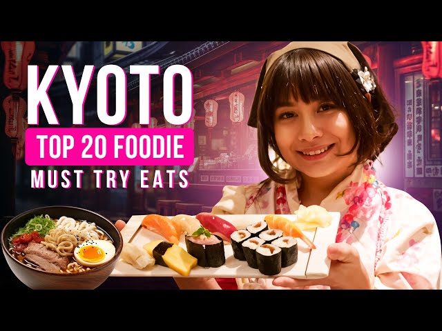 Kyoto Top 20 Foodie Must Try Eats | Ultimate Food Guide