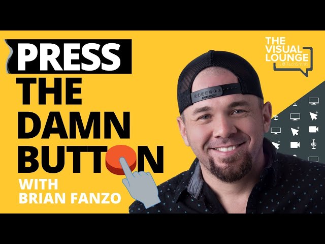 Press the Damn Button with Brian Fanzo