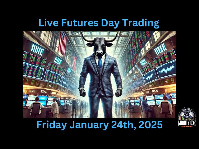 Live #trading  the #Futures Market Friday January 24th, 2025