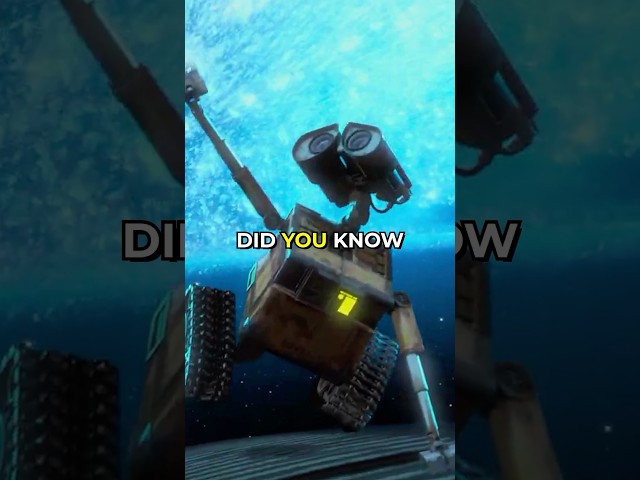 Did you know for WALL-E…